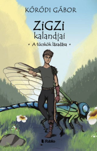 Kniha Zigzi kalandjai - A tücskök lázadása - Gábor Kóródi