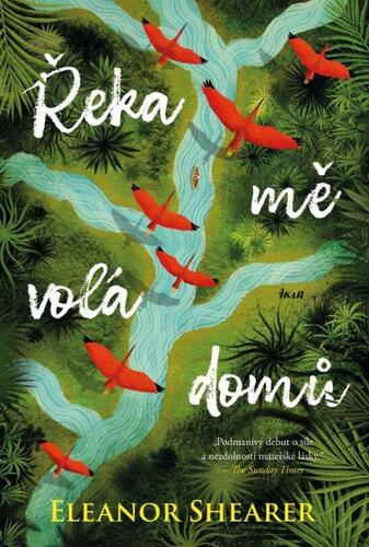 Kniha Řeka mě volá domů