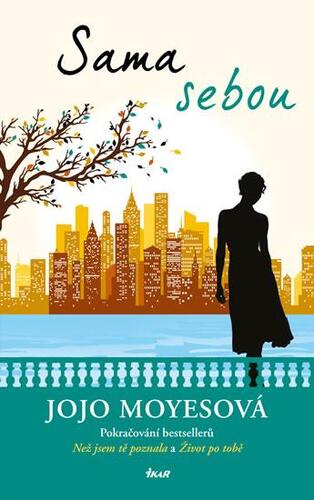 Sama sebou, 3. vydání - Jojo Moyes,Lucie Mikolajková