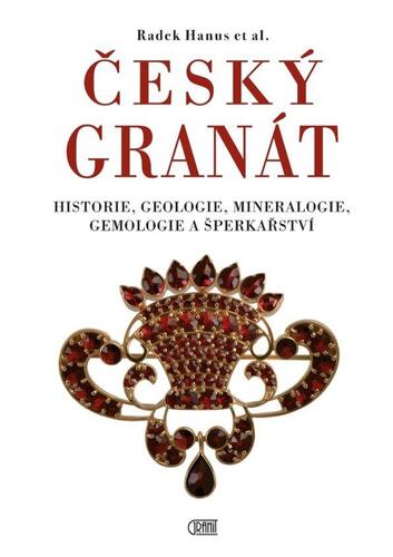 Český granát, 3. vydanie - Radek Hanus