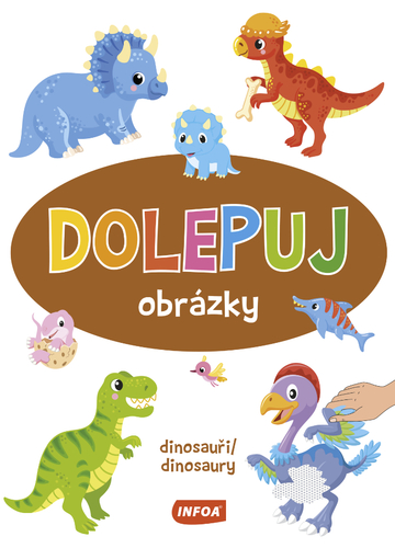 Dolepuj obrázky - dinosauři / dinosaury (CZ/SK vydanie)