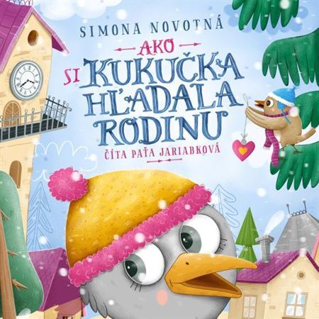 Kniha Ako si kukučka hľadala rodinu - audiokniha
