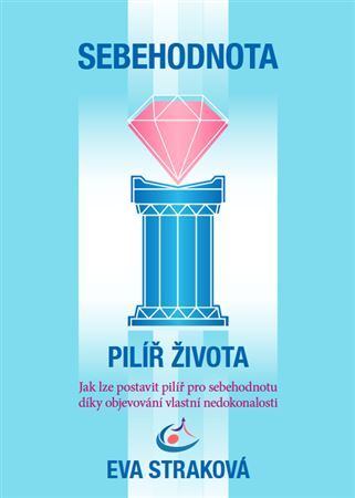Kniha Sebehodnota – Pilíř života