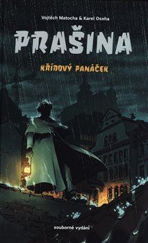 Prašina: Křídový panáček / Souborné vydání