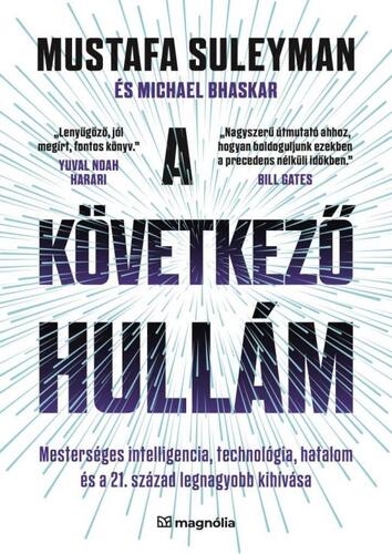 Kniha A következő hullám - Michael Bhaskar,Mustafa Suleyman,Veronika Farkas