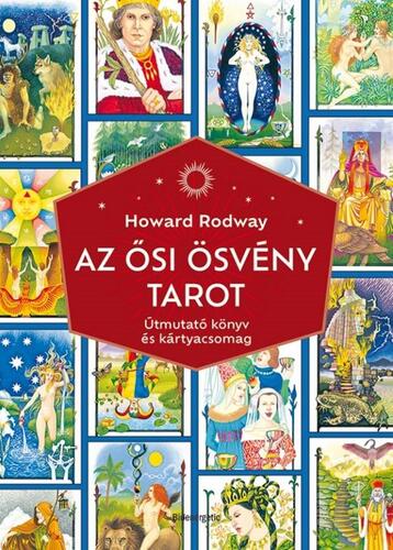 Az Ősi Ösvény - Tarot - Howard Rodway