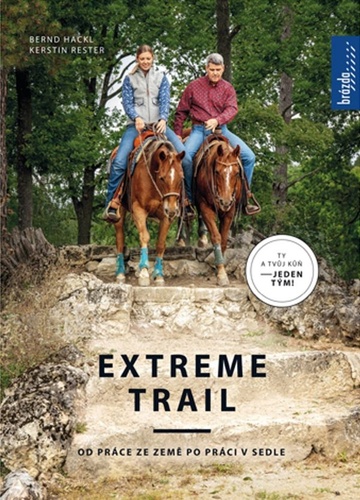 Kniha Extreme trail - Od práce ze země po práci v sedle