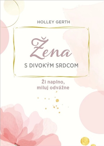 Kniha Žena s divokým srdcom