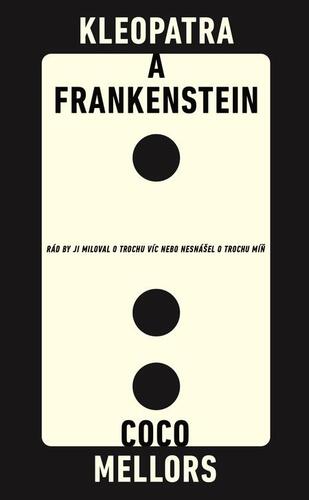 Kniha Kleopatra a Frankenstein - Coco Mellors