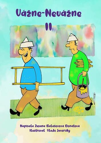 Kniha Vážne - Nevážne II. - Zuzana Balašovová Donátová