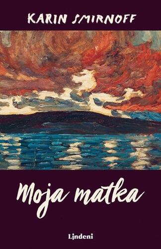 Kniha Moja matka - Karin Smirnoff