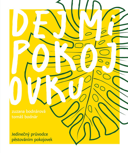 Kniha Dej mi pokojovku - Zuzana Bodnárová