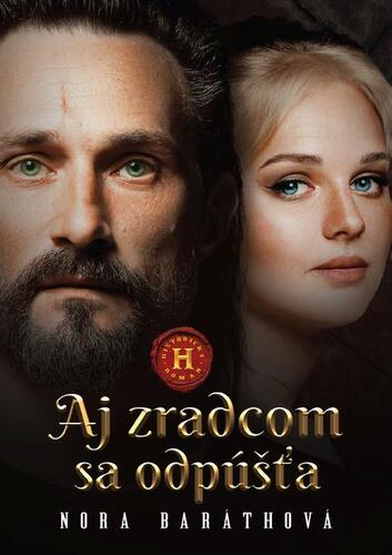 Kniha Aj zradcom sa odpúšťa - Nora Baráthová