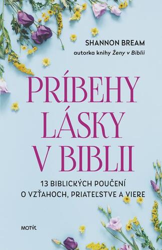 Kniha Príbehy lásky v Biblii - Shannon Bream
