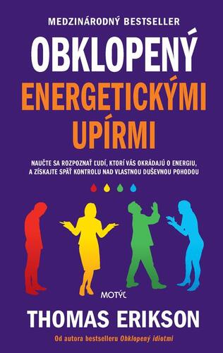 Kniha Obklopený energetickými upírmi - Thomas Erikson
