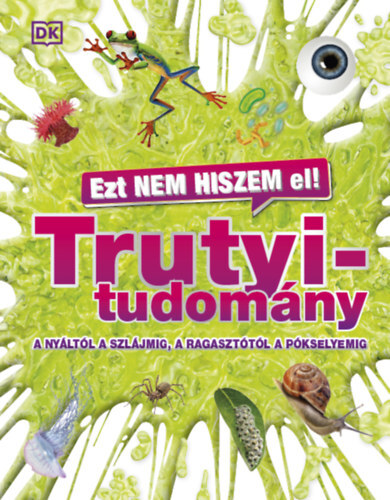 Ezt nem hiszem el! Trutyitudomány