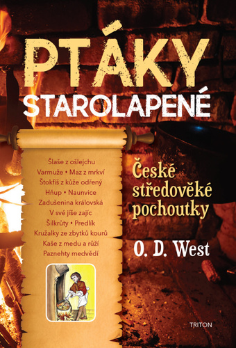 Kniha Ptáky starolapené - České středověké pochoutky