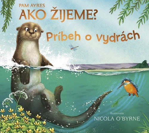 Kniha Ako žijeme? Príbeh o vydrách