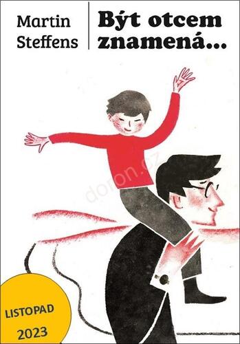 Kniha Být otcem znamená...
