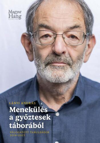 Kniha Menekülés a győztesek táborából. Válogatott tanulságok 2019-2023 - András L. Lányi