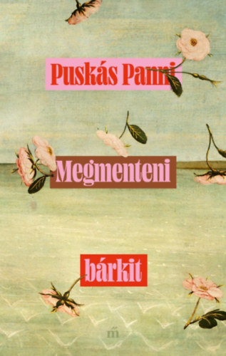 Kniha Megmenteni bárkit - Panni Puskás