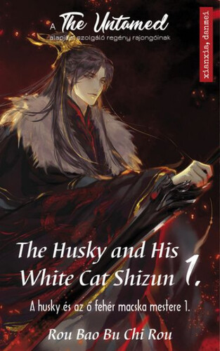 The Husky and His White Cat Shizun 1. - A Husky és az ő fehér macska mestere 1. - Rou Bao Bu Chi Rou