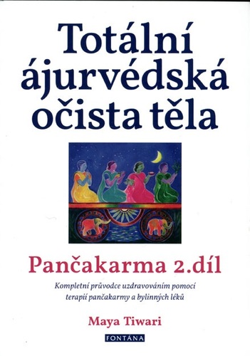 Kniha Totální ájurvédská očista těla - Pančakarma 2.díl