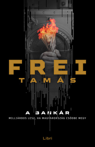 A bankár - Tamás Frei