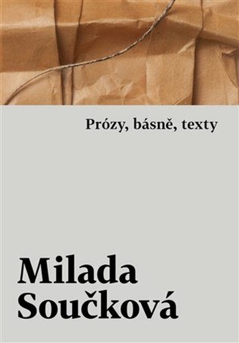 Má písmena: Prózy, básně, texty - Milada Součková