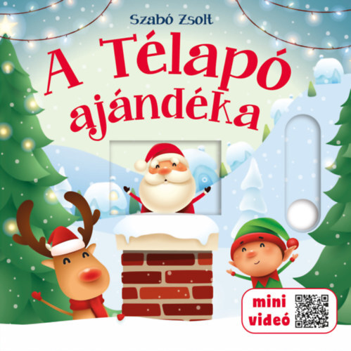 Kniha A Télapó ajándéka - Zsolt Szabó