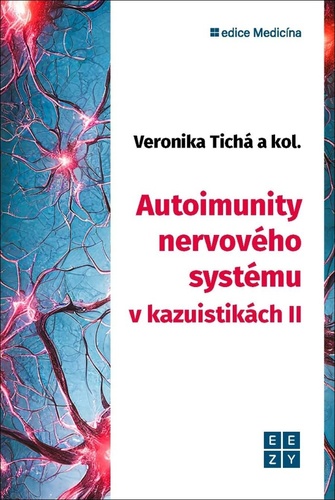 Kniha Autoimunity nervového systému v kazuistikách II