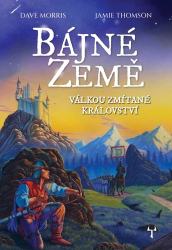 Kniha Bájné země 1 - Válkou zmítané království