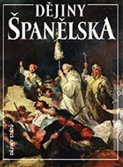Dějiny Španělska, 2. vydání - Jiří Chalupa