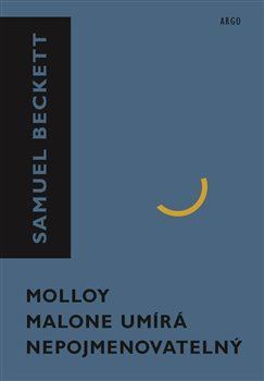 Kniha Molloy, Malone umírá, Nepojmenovatelný