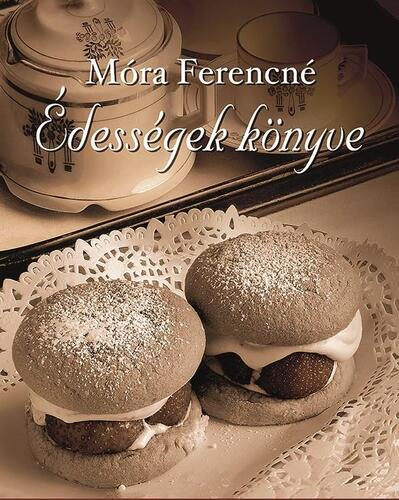 Édességek könyve - Ferencné Móra