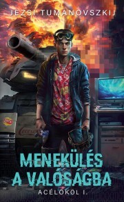 Kniha Menekülés a valóságba - Jerzy Tumanovszkij