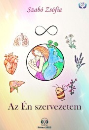 Kniha Az én szervezetem - Szabó Zsófia