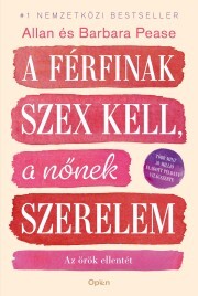 A férfinak szex kell, a nőnek szerelem - Allan Pease,Barbara Pease kúpite na Panta Rhei