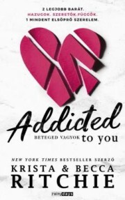 Addicted to you - Krista Ritchie,Becca Ritchie