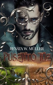 Pusztító tűz - Renáta W. Müller kúpite na Panta Rhei