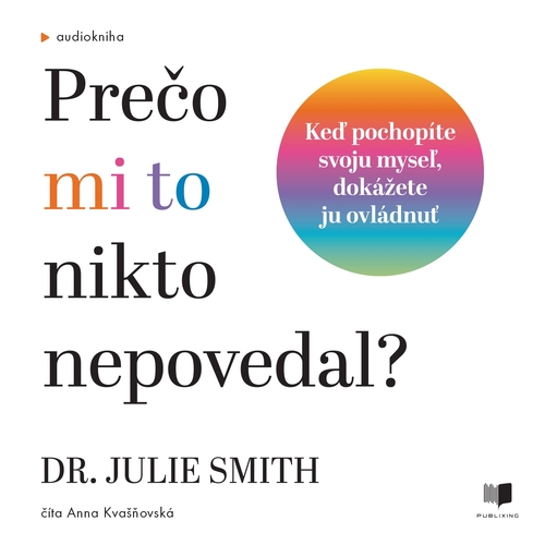 Kniha Publixing a IKAR Prečo mi to nikto nepovedal?