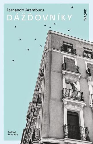 Kniha Dážďovníky - Fernando Aramburu
