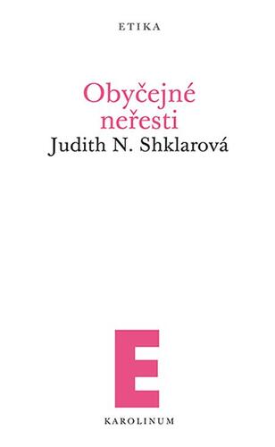 Obyčejné neřesti - Judith N. Shklarová kúpite na Panta Rhei
