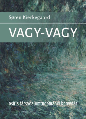Kniha Vagy-vagy - Soren Kierkegaard