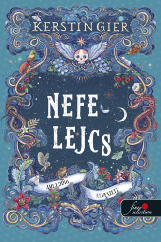 Nefelejcs 2.: Ami eddig elveszett - Kerstin Gier
