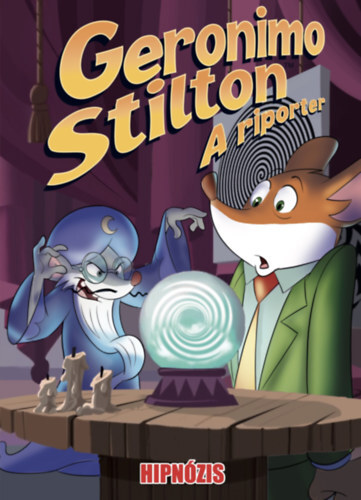 Kniha Geronimo Stilton, a riporter 8. - Hipnózis - Geronimo Stilton