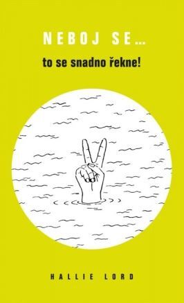 Kniha Neboj se… to se snadno řekne!