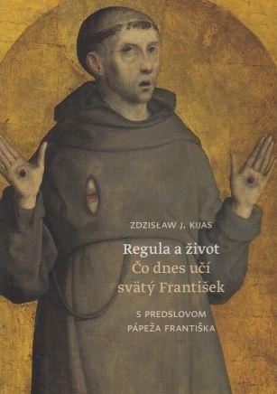 Kniha Regula a život - Zdzisław J. Kijas