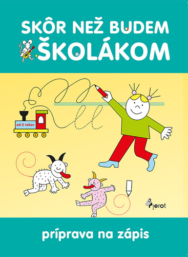 Kniha Skôr než budem školákom