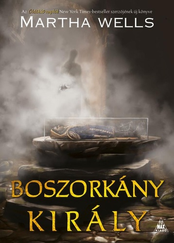 Kniha Boszorkánykirály - Martha Wells,Kálmán Matolcsy
